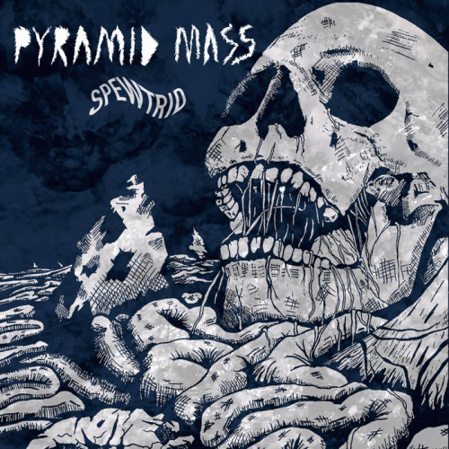 Pyramid Mass : Spewtrid